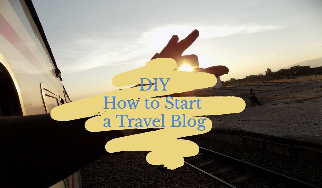 How to Start a Travel Blog with WordPress DIY